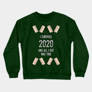 I Survived 2020 Crewneck Sweatshirt